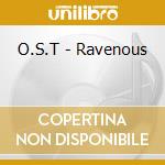 O.S.T - Ravenous cd