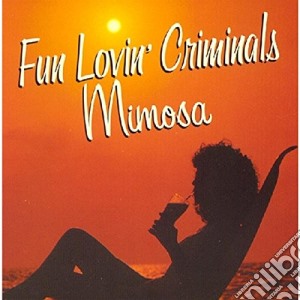 Fun Lovin' Criminals - Mimosa cd musicale di FUN LOVIN'CRIMINALS