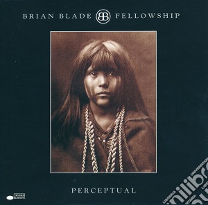 Brian Blade - Perceptual cd musicale di Brian Blade