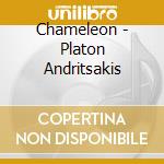 Chameleon - Platon Andritsakis cd