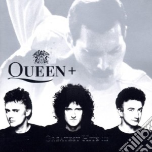 Queen - Greatest Hits III cd musicale di QUEEN