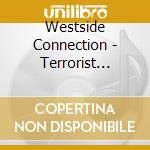 Westside Connection - Terrorist Threats [European Import] cd