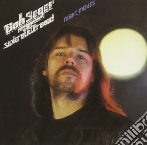 Bob Seger - Night Moves cd musicale di SEGER BOB & SILVER BULLET