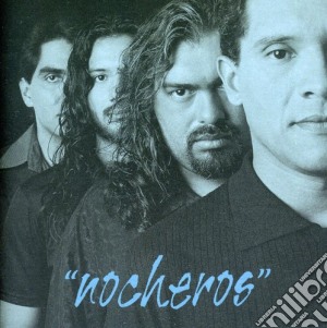 Nocheros - Nocheros cd musicale di Nocheros