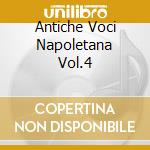 Antiche Voci Napoletana Vol.4 cd