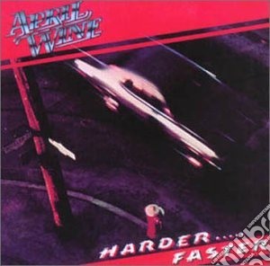 April Wine - Harder Faster cd musicale