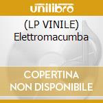 (LP VINILE) Elettromacumba cd