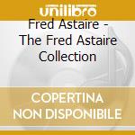 Fred Astaire - The Fred Astaire Collection cd