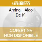 Amina - Algo De Mi cd