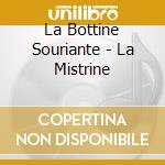 La Bottine Souriante - La Mistrine cd