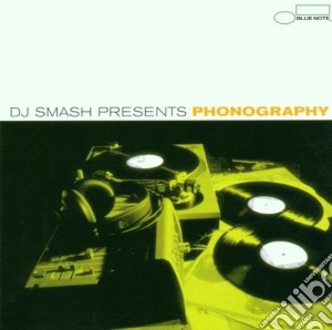 Dj Smash - Phonography Vol.1: Mixed By Dj Smash cd musicale di DJ SMASH