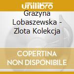 Grazyna Lobaszewska - Zlota Kolekcja cd