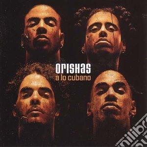Orishas - A Lo Cubano cd musicale di Orishas