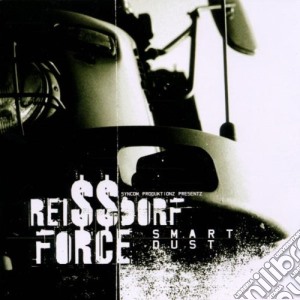 Reissdorf Force - Smart Dust cd musicale di Reissdorf Force