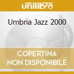 Umbria Jazz 2000 cd