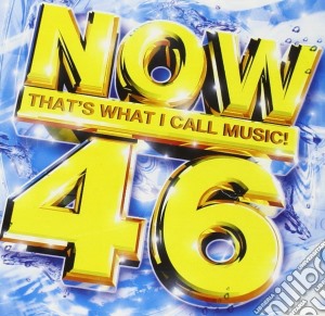 Now That's What I Call Music! 46 / Various (2 Cd) cd musicale di ARTISTI VARI