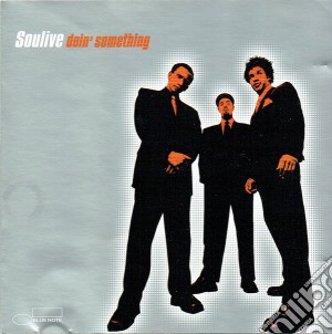 Soulive - Doin Something cd musicale di SOULIVE