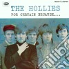 Hollies (The) - For Certain Because... cd