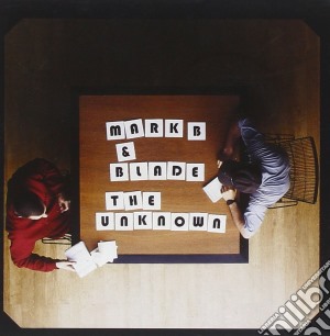 Mark B & Blade - The Unknown cd musicale
