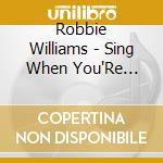 Robbie Williams - Sing When You'Re Winning + Rock Dj Video cd