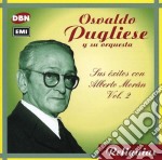 Osvaldo Pugliese - Vol. 2-Sus Exitos Con Alberto Moran