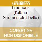 Emotions (l'album Strumentale+bello) cd