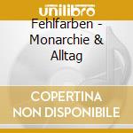 Fehlfarben - Monarchie & Alltag cd
