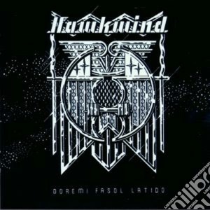 Hawkwind - Doremi Fasol Latido cd musicale di HAWKWIND