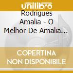 Rodrigues Amalia - O Melhor De Amalia (2Cd)