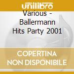 Various - Ballermann Hits Party 2001 cd