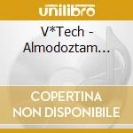 V*Tech - Almodoztam... cd