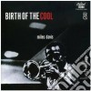 Miles Davis - Birth Of The Cool cd musicale di Miles Davis