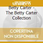 Betty Carter - The Betty Carter Collection cd musicale di Betty Carter