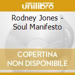 Rodney Jones - Soul Manifesto cd
