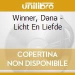 Winner, Dana - Licht En Liefde cd