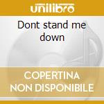 Dont stand me down cd musicale