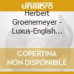 Herbert Groenemeyer - Luxus-English Version cd