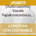 (Audiocassetta) Vassilis Papakonstantinou - Lost Agapes cd