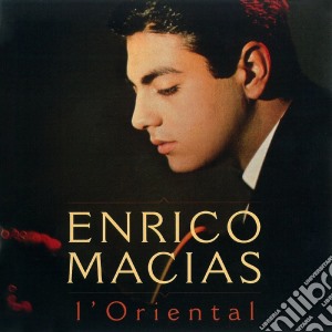 Enrico Macias - L'Oriental  cd musicale di Enrico Macias