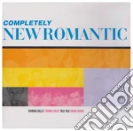 Completely New Romantic / Various cd