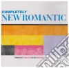 Completely New Romantic / Various cd