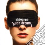 Shivaree - Rough Dreams