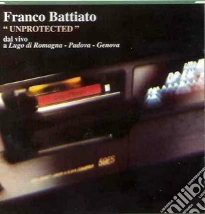 Unprotected cd musicale di Franco Battiato
