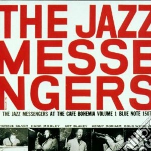 Art Blakey & The Jazz Messengers - At The Cafe Bohemia Vol 1 cd musicale di Art Blakey