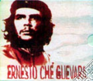 Ernesto Che'guevara cd musicale di ARTISTI VARI