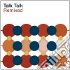 Talk Talk - Best Of Remixed cd