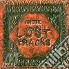 Lost tracks + dvd cd