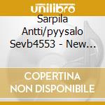 Sarpila Antti/pyysalo Sevb4553 - New Moods-new Sounds cd