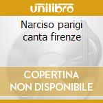 Narciso parigi canta firenze cd