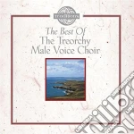 Treorchy Male Voice Choir - The Best Of The Treorchy Male Voice Choir cd